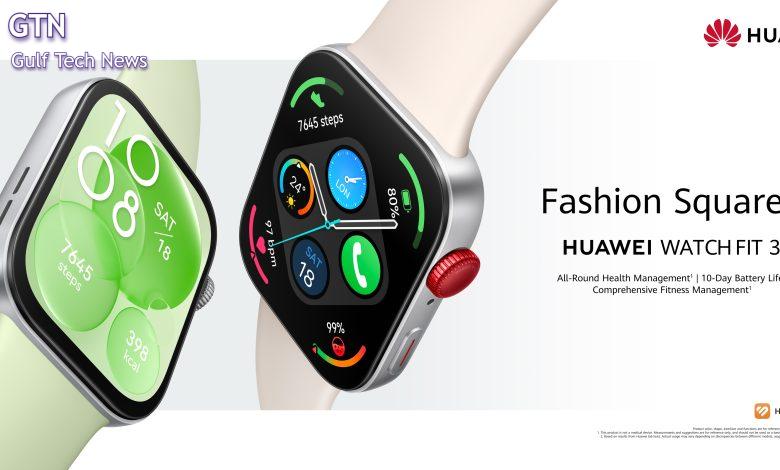 ساعة HUAWEI WATCH FIT 3 جمال الشاشة المربعة الكبيرة في ساعة ذكية أنيقة ورفيعة بشكل مدهش